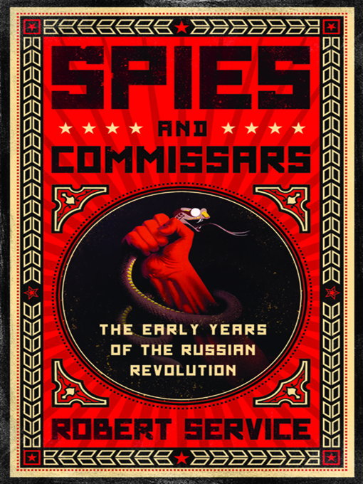 Title details for Spies and Commissars by Robert Service - Available
